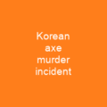 Korean axe murder incident