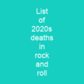 List of 2020s deaths in rock and roll