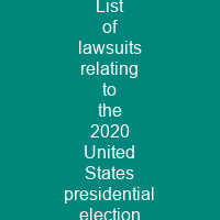 List of lawsuits relating to the 2020 United States presidential election