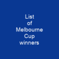 List of Melbourne Cup winners