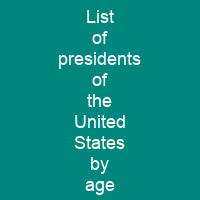 List of presidents of the United States by age