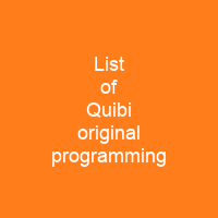 List of Quibi original programming