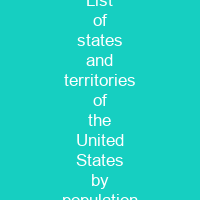 List of states and territories of the United States by population