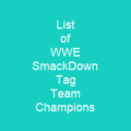 List of WWE SmackDown Tag Team Champions