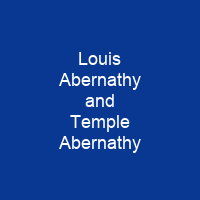 Louis Abernathy and Temple Abernathy