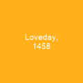Loveday, 1458