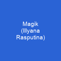 Magik (Illyana Rasputina)