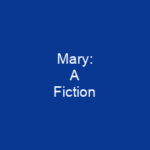 Mary: A Fiction