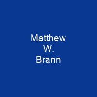Matthew W. Brann