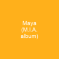 Maya (M.I.A. album)