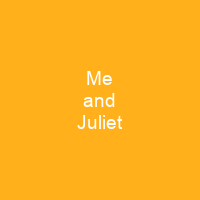 Me and Juliet