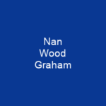 Nan Wood Graham