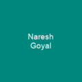 Naresh Goyal