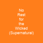 No Rest for the Wicked (Supernatural)