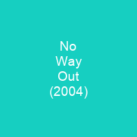 No Way Out (2004)