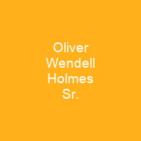 Oliver Wendell Holmes Sr.