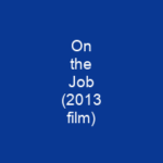 On the Job (2013 film)