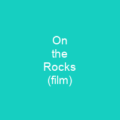 On the Rocks (film)