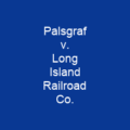 Palsgraf v. Long Island Railroad Co.