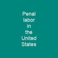 Penal labor in the United States