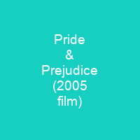 Pride & Prejudice (2005 film)