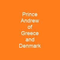 Prince Andrew of Greece and Denmark