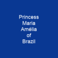 Princess Maria Amélia of Brazil