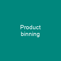 Product binning