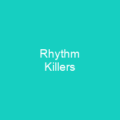Rhythm Killers