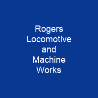 Rogers Locomotive and Machine Works