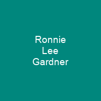 Ronnie Lee Gardner