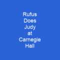 Rufus Does Judy at Carnegie Hall