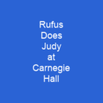 Rufus Does Judy at Carnegie Hall