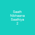 Saath Nibhaana Saathiya 2