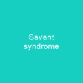 Savant syndrome