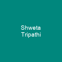 Shweta Tripathi