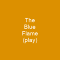 The Blue Flame (play)