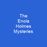 The Enola Holmes Mysteries