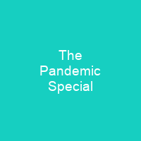 The Pandemic Special