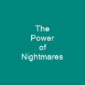 The Power of Nightmares