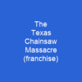 The Texas Chainsaw Massacre (franchise)