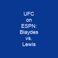 UFC on ESPN: Blaydes vs. Lewis