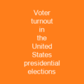 Voter turnout in the United States presidential elections
