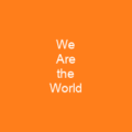 We Are the World