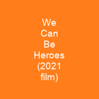 We Can Be Heroes (2021 film)