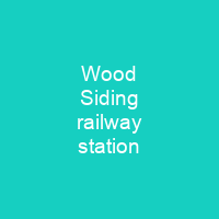 Wood Siding railway station