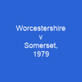 Worcestershire v Somerset, 1979