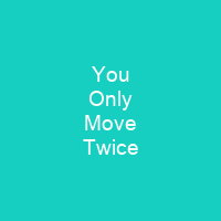 You Only Move Twice