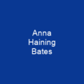 Anna Haining Bates