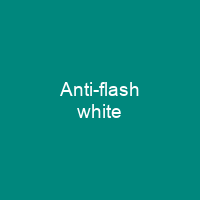 Anti-flash white